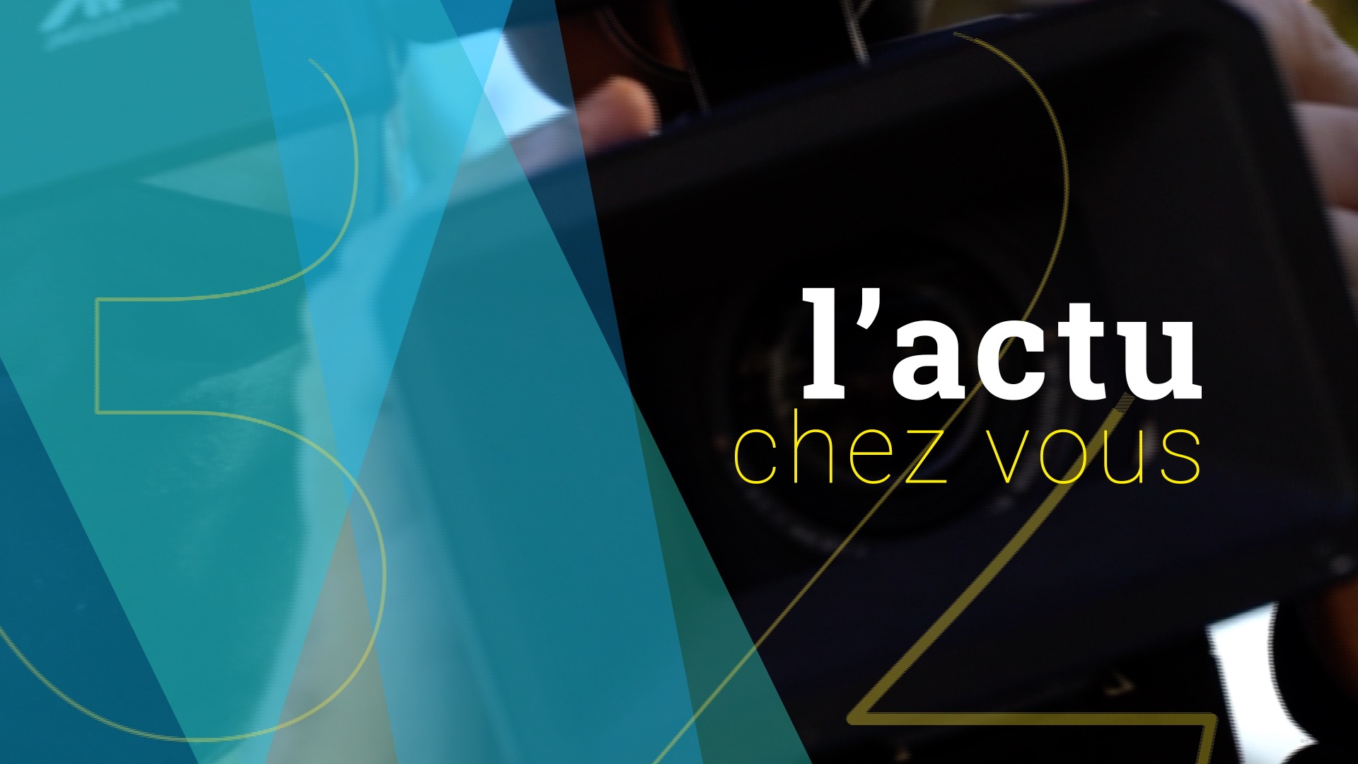 L' actu chez vous