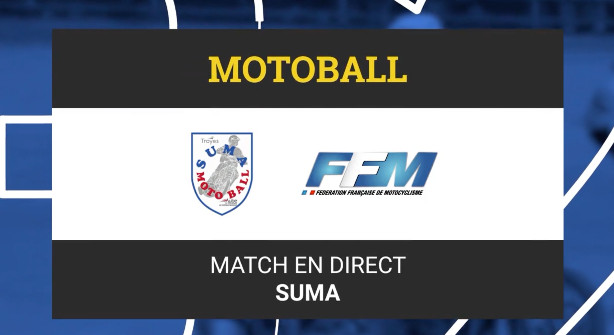 Motoball : regardez en direct SUMA-ST GEORGES sur Canal 32