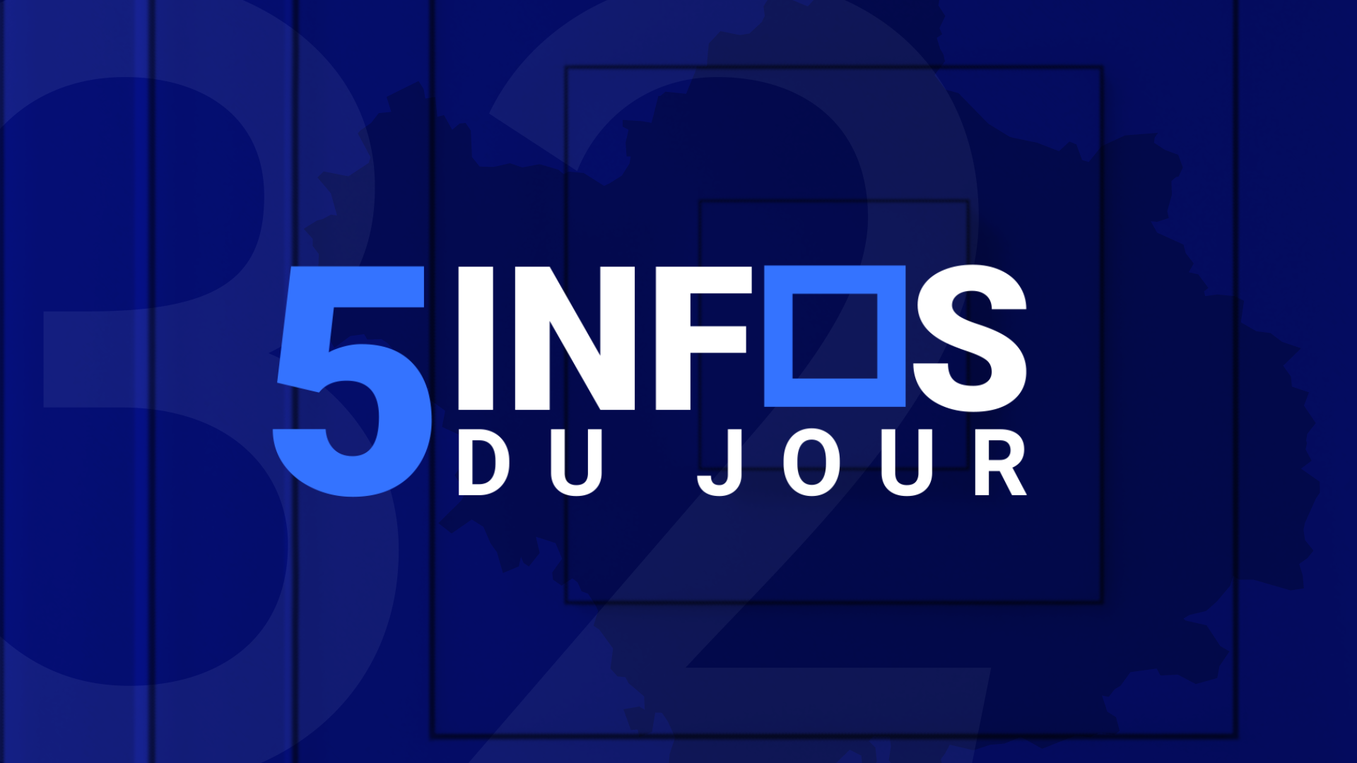 Les 5 infos du jour