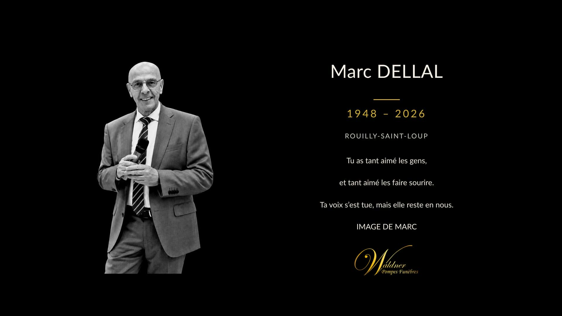 Portrait en noir et blanc de Marc Dellal, 1948-2026, Rouilly-Saint-Loup, avec message d'hommage familial